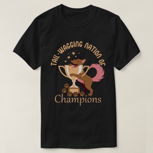 Tail-Wagging Nation of Champions – Proud Dog Lover T-Shirt (Design vorne)