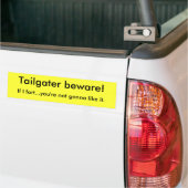 Tailgater passen auf! , Wenn i-Furz… Sie nicht… Autoaufkleber (Auf Lkw)
