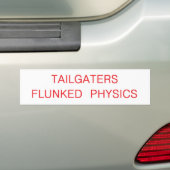 tailgaters fielen Physik durch Autoaufkleber (Auf Auto)
