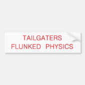 tailgaters fielen Physik durch Autoaufkleber (Vorne)