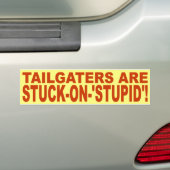 TAILGATERS SIND AUF DUMMEM FEST! AUTOAUFKLEBER (Auf Auto)