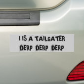 Tailgating Derp Derp Derp Autoaufkleber (Auf Auto)