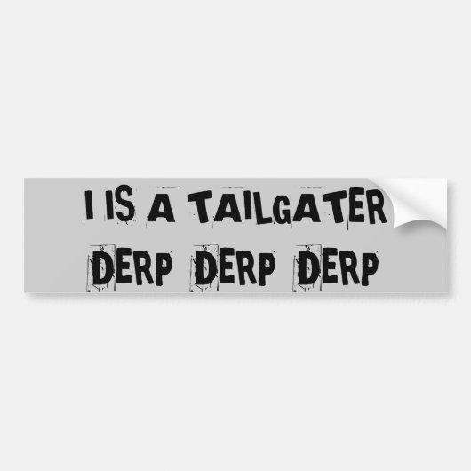 Tailgating Derp Derp Derp Autoaufkleber (Vorne)
