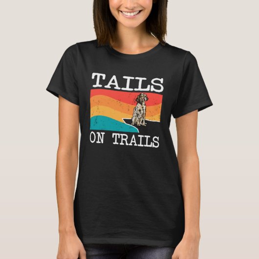 Tails On Trails English Setter Dog  Hiking T-Shirt (Vorderseite)