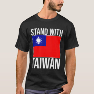 Taiwan Fahne Taiwanesen Stand mit Taiwan unabhängi T-Shirt