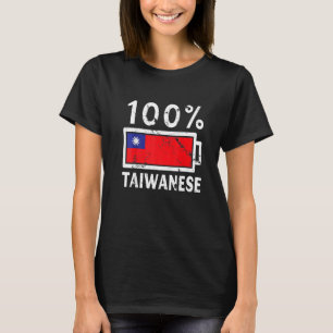 Taiwan Flag 100 taiwanesischer Battery Power T-Shirt