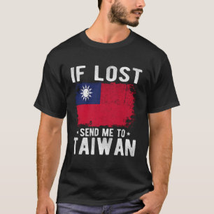 Taiwan Flag Souvenir - Wenn ich verloren schicken T-Shirt