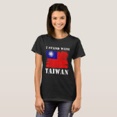 Taiwan I Stand mit taiwanesischer Flagge T-Shirt (Vorne ganz)