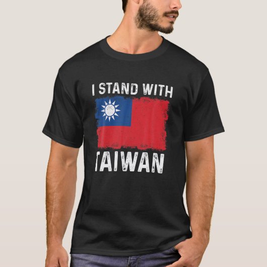 Taiwan I Stand mit taiwanischer Flagge unterstütze T-Shirt (Vorderseite)