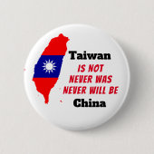 Taiwan IST KEINE China Button (Vorderseite)
