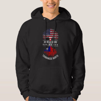 Taiwanese Roots Ancestry Immigrant Patriotic Usa T Hoodie