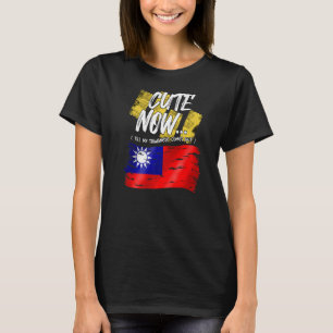 Taiwanesische Flagge stolz Niedlich bis meine Taiw T-Shirt