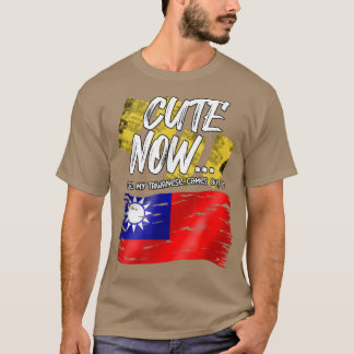 Taiwanesische Flagge stolz Niedlich bis meine Taiw T-Shirt