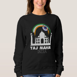 Taj Mahal aus Asien mit indischer Flagge Tempel au Sweatshirt