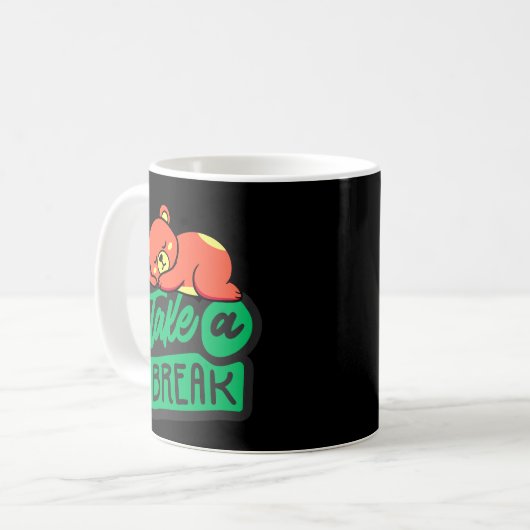 Take a Break Bear Mug for Relaxation & Self Care Kaffeetasse (Vorderseite Links)