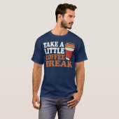Take A Little Coffee Break girl T-Shirt (Vorne ganz)