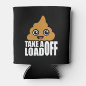 Take a Load Off Dosenkühler (Vorderseite)