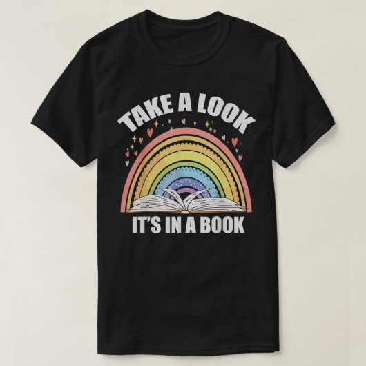 Take A Look Its In A Book Tshirt Book Reading Cute (Design vorne)