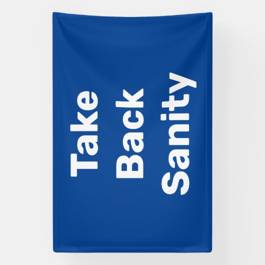 Take Back Sanity Banner (Vertikal)