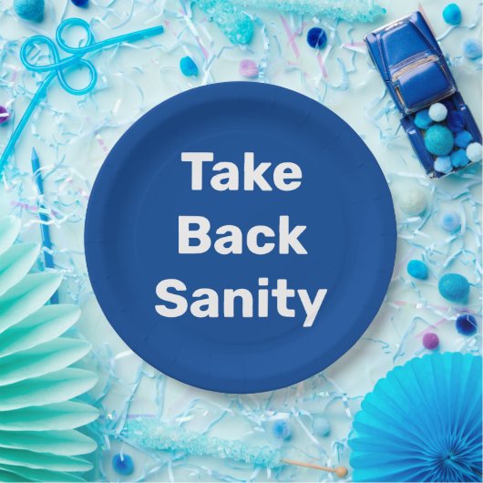 Take Back Sanity Pappteller (Party)