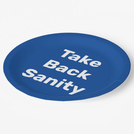 Take Back Sanity Pappteller (Schrägansicht)