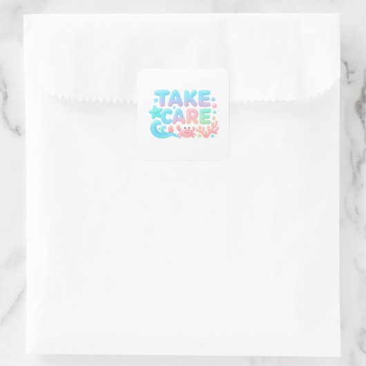 Take Care Pastel Ocean Glossy Text Quadratischer Aufkleber (Tasche)