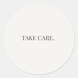 Take Care Round Sticker – Everyday Support Series
