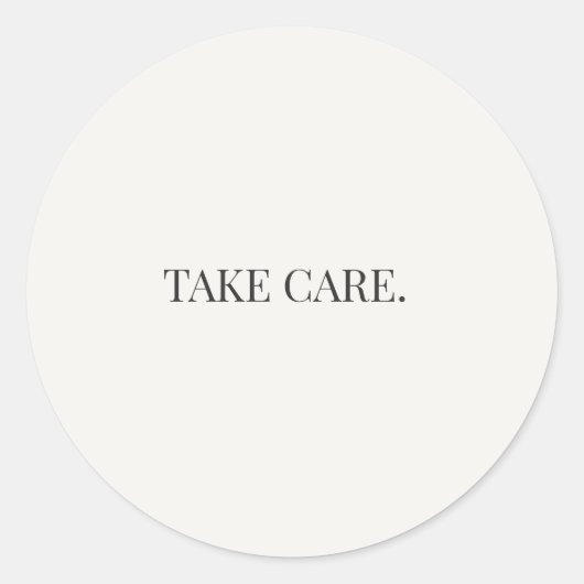 Take Care Round Sticker – Everyday Support Series (Vorderseite)