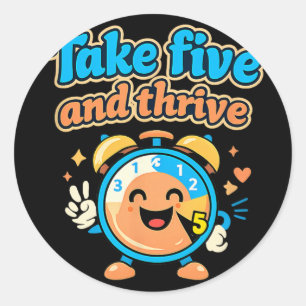 Take Five And Thrive Retro-Uhr Geistige Gesundheit Runder Aufkleber