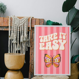 Take It Easy – Entspanntes Typografie-Poster Poster