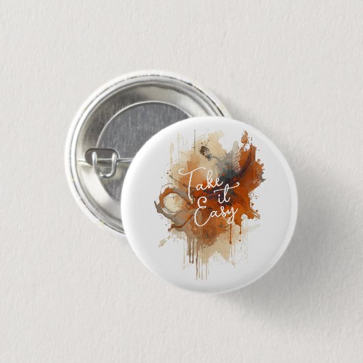 Take It Easy Knopf Button (Vorne & Hinten)