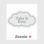 Take It Easy - Relatable Cloud Sticker (Blatt)