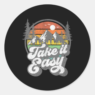 Take It Easy Retro Camping Wandern Camper Outdoor Runder Aufkleber