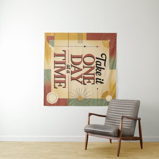 Take It One Day At A Time Wandteppich (Beispiel (Horizontal))