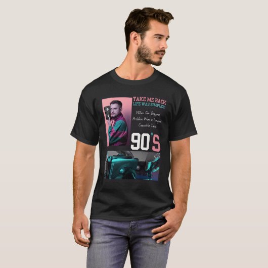Take Me Back to the 90s T-Shirt – Retro Nostalgia  (Vorne ganz)