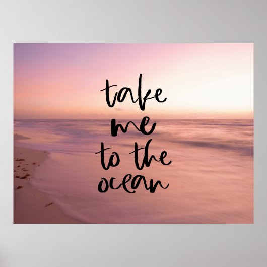 Take Me To The Ocean Poster (Vorne)