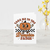Take Me to The Pumpkin Patch Autumn Fall Thanksgiv Karte (Gelbe Blume)