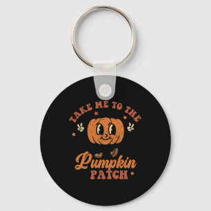 Take Me to The Pumpkin Patch Autumn Fall Thanksgiv Schlüsselanhänger