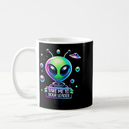 Take Me To Your Leader Funny Alien Cartoon Men Wom Kaffeetasse (Links)