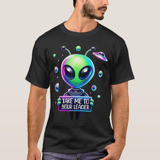 Take Me To Your Leader Funny Alien Cartoon Men Wom T-Shirt (Vorderseite)