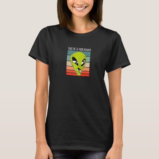 Take Me to Your Reader Librarian Bookworm Reading T-Shirt (Vorderseite)