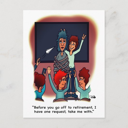 Take Me With Retirement Postcard Postkarte (Vorderseite)