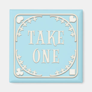 "Take One" Wonderland Tee Party Begrüßung von Bl Magnet