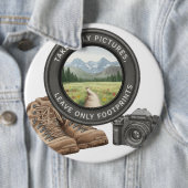 Take Only Pictures Leave Only Footprints Button (Beispiel)