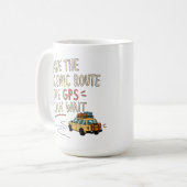 Take The Scenic Route Road Trip Tasse (Vorderseite Links)