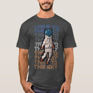 Take to the Skies Astronauts Eploration  T-Shirt