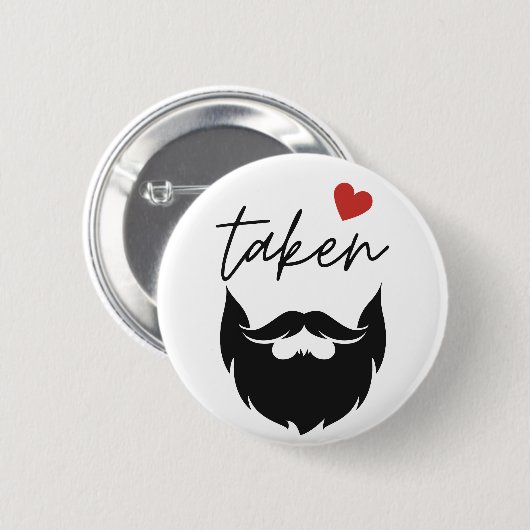 Taken Beard Funny Valentine's Day Button (Vorne & Hinten)