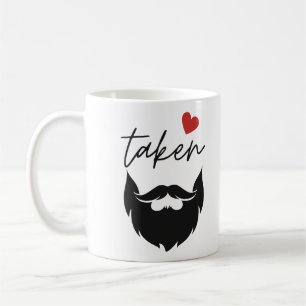 Taken Beard Funny Valentine's Day Kaffeetasse