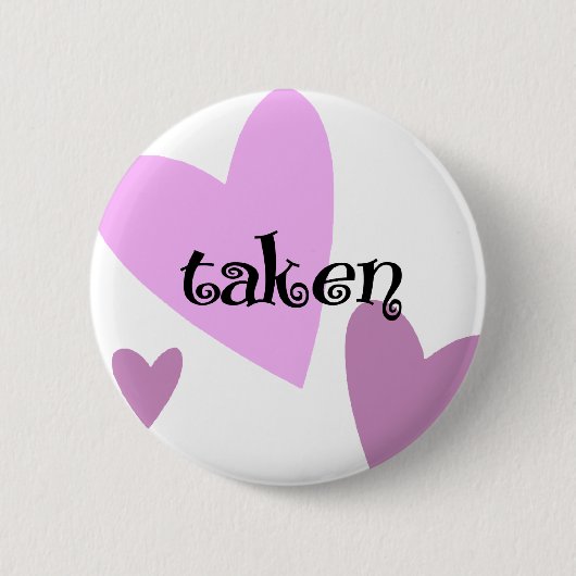 Taken Button (Vorderseite)