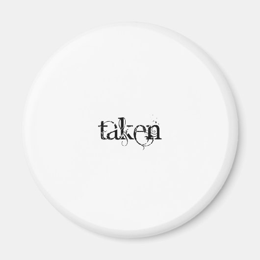 Taken Magnet (Vorne)
